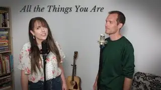 All the Things You Are - Becky and Paul