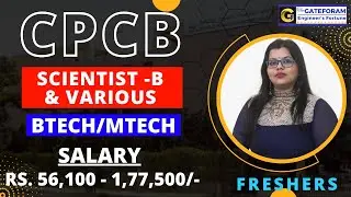 CPCB RECRUITMENT 2025 || SCIENTIST B/VARIOUS || BTECH/MTECH || ₹ 56,100 -1,77,500 || FRESHERS
