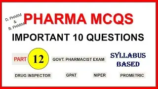 PHARMACY MCQS PART-12 | IMPORTANT 10 QUESTIONS