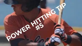 HITTING TIPS: How to gain POWER part 5