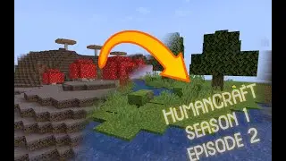 I turned a mushroom island in to a flat paradise!   HumanCraft s1 e2