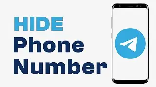How to Hide Phone Number on Telegram
