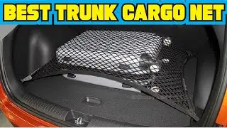 Best Trunk Cargo Net 2021