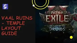 Руины Ваала &mdash; руководство по планировке храма в Path of Exile 2