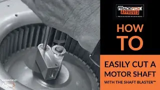 ShaftBlaster - How to Easily Cut a Motor Shaft - Distributed by SUPCO