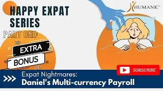 Expat Bonus Short:  Multi Currency Payroll Nightmare
