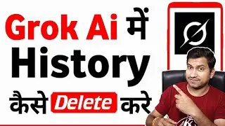 grok ai history delete kaise kare ?