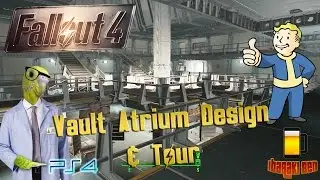 Fallout 4 - Perfect Settlements - Vault Atrium Design & Tour