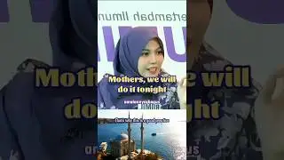 Mothers, we will do it tonight / Ibu-ibu, kita amalin Malam ini