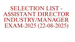 CGPSC ADI 2025 Result/ assistant Director Industries selection list
