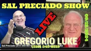 the Sal Preciado Show y Gregorio Luke Critico del Arte y Conferencista Global