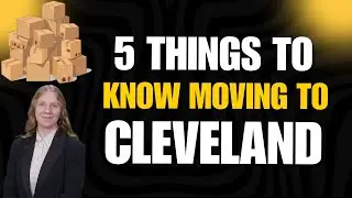 5 Things to know moving to Cleveland Ohio 2025