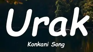 Urak maruia konkani song | Konkani songs | Goa Songs                           #viral #video #songs
