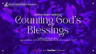 Counting God's Blessings | Watch Night Service |Holy Communion Service |11:00 PM 31 Dec 2025|CSI~GSC