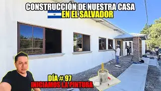 DÍA #97 DE CONSTRUCCIÓN DE NUESTRA CASA EN EL SALVADOR😱INICIAMOS LA PINTURA DE LA CASA‼