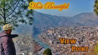 Most Beautiful View Point in Muzaffarabad