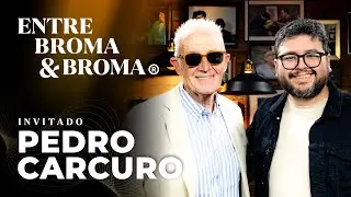 Entre Broma y Broma | Pedro Carcuro
