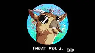 FROATGANG - FROAT VOL. 3 [Full Album]