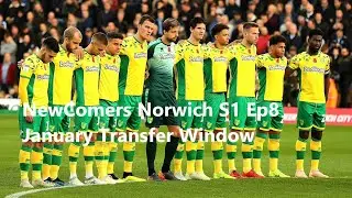 NewComers Norwich Fifa 21 Career Mode S1 Ep8 || January Transfer Window!!