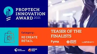Re:create Retail #PTIS21 | FINALISTS TEASER | PROPTECH INNOVATION AWARD 2021