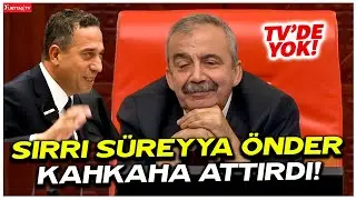 AKP’li vekilin sözleri Ali Mahir Başarır’ı güldürdü! Sırrı Süreyya Önder kahkaha attırdı!
