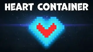 МНОГО ЗДОРОВЬЯ НЕ БЫВАЕТ | Краткий обзор мода Heart Container