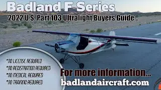Badland F Series Ultralight Aircraft, 2022 Ultralight Aircraft Buyers Guide.