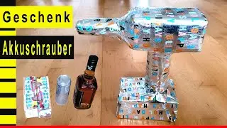Akkkuschrauber Geschenk  Prank - DIY