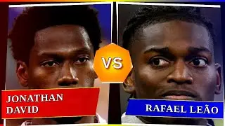 Jonathan David vs Rafael Le&atilde;o - Who's Better? ⚽