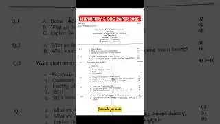 MIDWIFERY & OBG (2025) bsc nursing 4th year Paper #obgpaper2025  #bscnursing2025