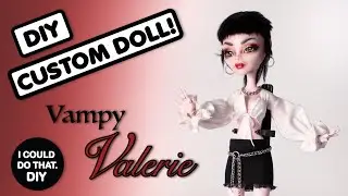 Перекраска Monster High! Кукла своими руками &mdash; Вампи Валери
