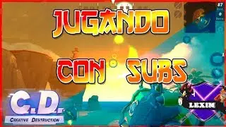 🔥🔥🔥CREATIVE DESTRUCTION: JUGANDO CON SUBS / LLEGANDO AL TOP 400🔥🔥🔥 lexim