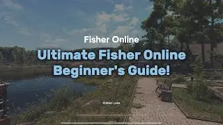 Руководство для начинающих Fisher Online (2025) | Как начать, ловить рыбу, советы и рекомендации!