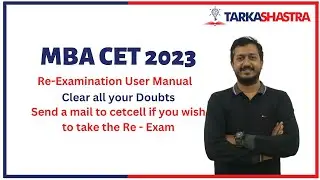 MBA CET Re-Examination User Manual | Clear all your confusions