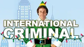 Is Buddy the Elf an International Criminal? A Real Lawyer Breaks Down Elf