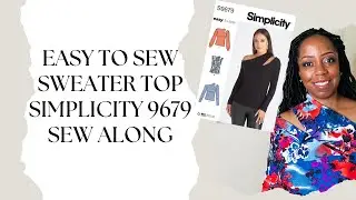 Easy To Sew Sweater Top Simplicity 9679 Sew Along