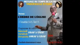 CULTE DE VENDREDI 09/01/2026 - L'ORDRE DE L'EGLISE - APOTRE PASCAL BAKILI