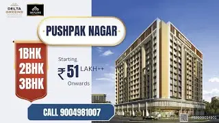 Delta Green by Delta Group | Pushpak Nagar, Ulwe - Navi Mumbai |  1,2 & 3bhk | Call 9004981007