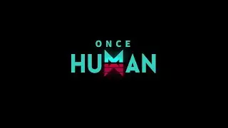 [ 32 ] TRIAL HUMAN ERROR NICH !!! | #ONCEHUMAN [RESTREAM]