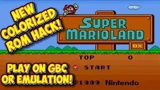 Новый цветной хак ROM! Super Mario Land DX для Game Boy Color!