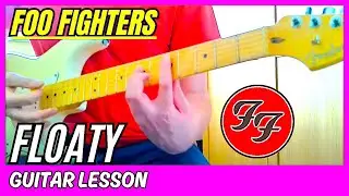 Foo Fighters - Floaty Guitar Lesson
