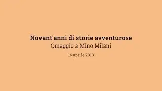 L'omaggio dell'Universit&agrave; di Pavia a Mino Milani