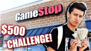 THE $500 GAMESTOP CHALLENGE! (NINTENDO SWITCH)
