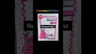 #newdesign #biology #projectdesigns #projectideas #border #neet #art #project #love #new #shorts