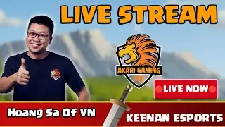 🔴[LIVE STREAM]🔴 Keenan Esports vs Hoang Sa Of VN | PC | TH18 | Clash of Clans