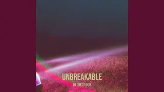 Unbreakable