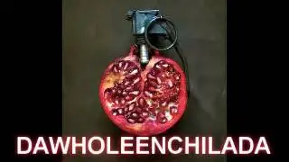 DAWHOLEENCHILADA - El orden del caos