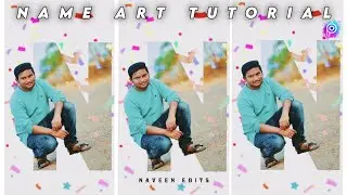 Name Art Tutorial in picsart/naveen edits/photoshop/photo editing #naveenedits #nameart #picsart
