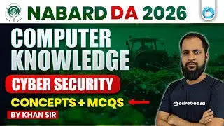 NABARD DA Cyber Security 2026 | Computer Knowledge Concepts + MCQs | By Khan Sir | Oliveboard