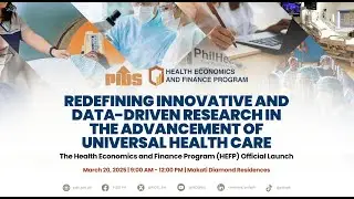 HEFP Official Launch: Advancing Universal Health Care through Data-Driven Research